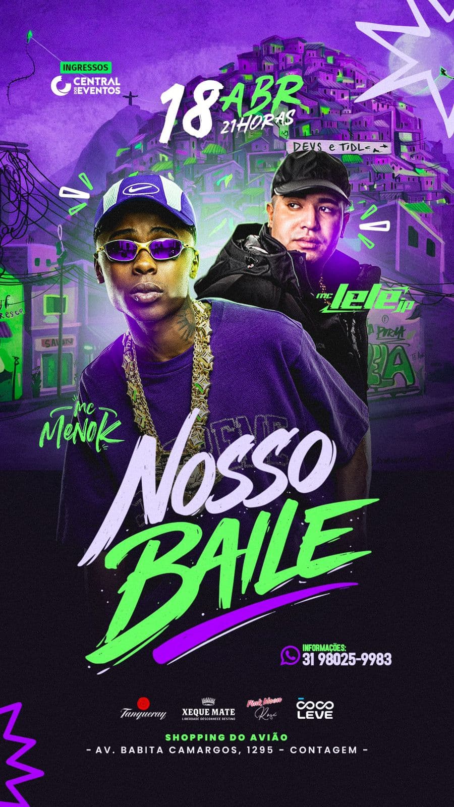 NOSSO BAILE • 18/04 • MENOR K E LELE JP